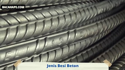Jenis Besi Beton Jenis Besi Beton
